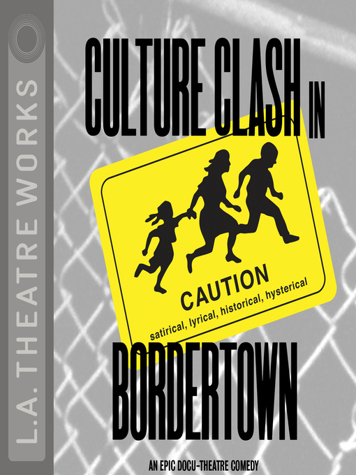 Title details for Bordertown by Culture Clash - Available
